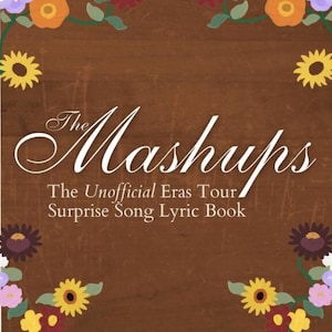 E-Book | The Mashups: Nieoficjalna książka z tekstami piosenek-niespodzianek | Niepowtarzalny, subtelny prezent dla fanów muzyki i czytelników poezji