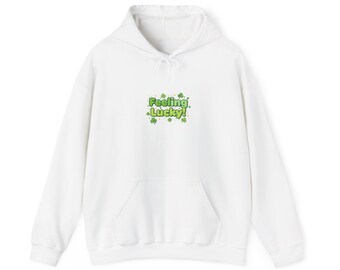 ¡Siente suerte! Sudadera con capucha / Diseño con vibra de suerte, energía verde de la suerte