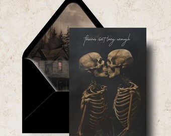 Para siempre no es suficiente / Tarjeta del día de San Valentín, pintura de amor de esqueleto de amante oscuro, saludo gótico de Halloween hasta la muerte del día de San Valentín