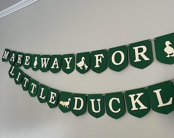 Make Way for Little Ducklings Banner | Duck Themed Baby Shower Decor | Duckling Garland | Green Duck Nursery Banner