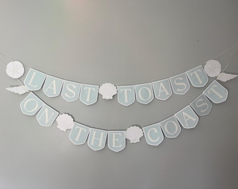 Last Toast on the Coast Banner, Coastal Bachelorette Party Decor, Seashell Bridal Shower Banner, Beach Baby Shower Banner