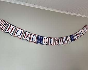 Patriotic Banner - Memorial Day Banner - 4th of July Banner - choose your saying many variations offered