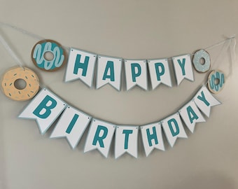 Donut Themed Birthday Party Banner & Garland -banner and garland sold separately. Alternative sayings available