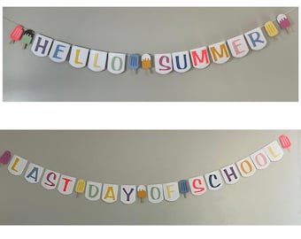 Hello Summer - Last Day of school - popsicle banner