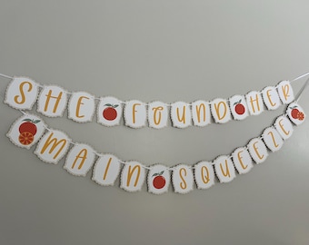 She’s Found Her Main Squeeze Banner – Bridal Shower & Wedding Shower Décor-alterative phases available