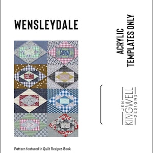 Wensleydale Template Set by Jen Kingwell -  (Pattern in Quilt Recipes Book)