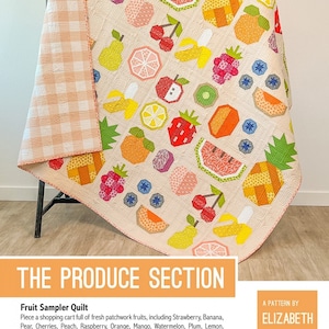 The Produce Section Quilt Pattern by Elizabeth Hartman - PAPER PATTERN