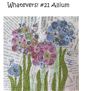 Whatevers! #21 Allium Collage Pattern by Laura Heine # FWLHWHAT21 (Paper Pattern)