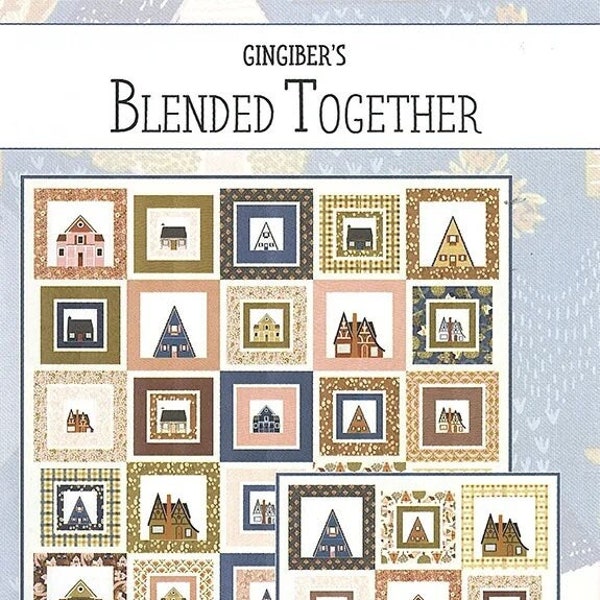 Gingiber's Blended Together Pattern (Paper Pattern)