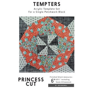 Princess Cut - Tempters  Acrylic Template Set for a Single Patchwork Block by Jen Kingwell