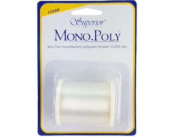 Mono Poly Monofilament Polyester Thread - Very Fine, Clear, 2,200 yards by Superior Threads
