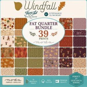 May include: A Windfall fat quarter bundle by Fancy That Design House for Moda Fabrics featuring 39 fabric prints. The collection displays various patterns including autumn leaves, pumpkins, flowers, and textures in shades of orange, brown, and green.