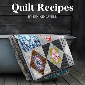 Quilt Recipes by Jen Kingwell - Hard Cover Book