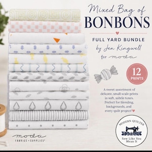 May include: A stack of twelve folded fabric pieces featuring various small-scale patterns in soft tones. The text reads Mixed Bag of BONBONS, FULL YARD BUNDLE by Jen Kingwell for moda, 12 PRINTS, and MODERN QUILTER Sew Like You Mean It.