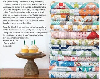 It's Sew Emma - Celebrate with Quilts by Susan Ache and Lissa Alexander -  9798986060644