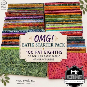 May include: A stack of 100 batik fabric fat eighths in various colours and patterns. A central label reads: OMG! BATIK STARTER PACK 100 FAT EIGHTHS OF POPULAR BATIK FABRIC MANUFACTURERS. The top left corner shows a 100% cotton logo.