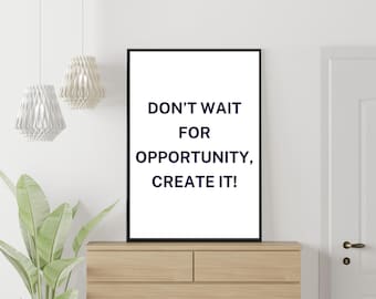 Inspirational Quote Art Print, Empowering Message, Home Office Decor (Digital Download)