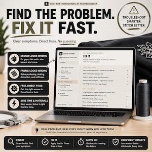 K&ouml;nnte beinhalten: Laptop mit der Aufschrift "FIND THE PROBLEM. FIX IT FAST." mit Tipps zur Fehlerbehebung beim Sticken. Der Bildschirm zeigt eine Anleitung mit Design- und Stoffproblemen. Eine schwarze Garnspule befindet sich rechts.