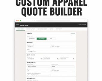 Embroidery And DTF Quote Builder & Production Sheet — Custom Apparel Quote Tool for Small Shops