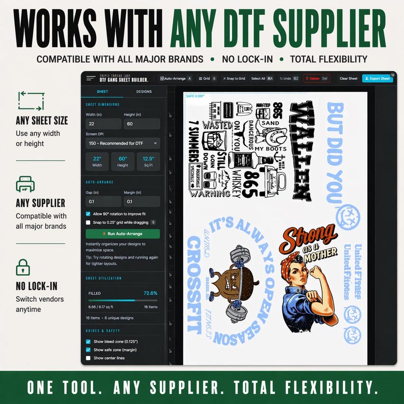 May include: A digital design interface for DTF printing, showcasing sheet dimensions and design options. The interface includes text that reads "WORKS WITH ANY DTF SUPPLIER" and "ONE TOOL. ANY SUPPLIER. TOTAL FLEXIBILITY."