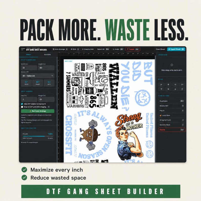 May include: A digital design interface with the text "PACK MORE. WASTE LESS." The screen displays various graphic elements, including text and illustrations. The interface includes options for sheet design and layout, with the text "DTF GANG SHEET BUILDER" at the bottom.