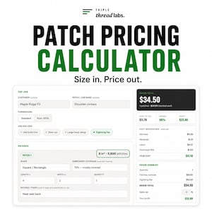 May include: A digital interface for a Patch Pricing Calculator by Triple Thread Labs. The screen displays input fields for customer details, job specifications, patch dimensions, and embroidery coverage, alongside a cost breakdown and order summary.