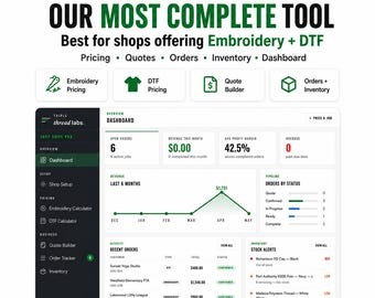 Complete Embroidery & DTF Shop Manager — Pricing, Quotes, Orders, Inventory Tracker for Small Apparel Businesses