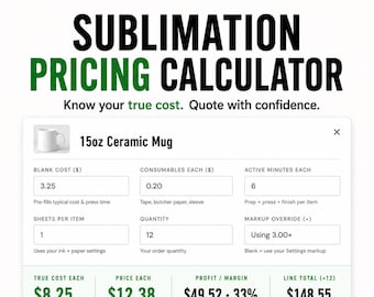 Sublimation Pricing Calculator with Printable Quotes, Cost and Profit Tool