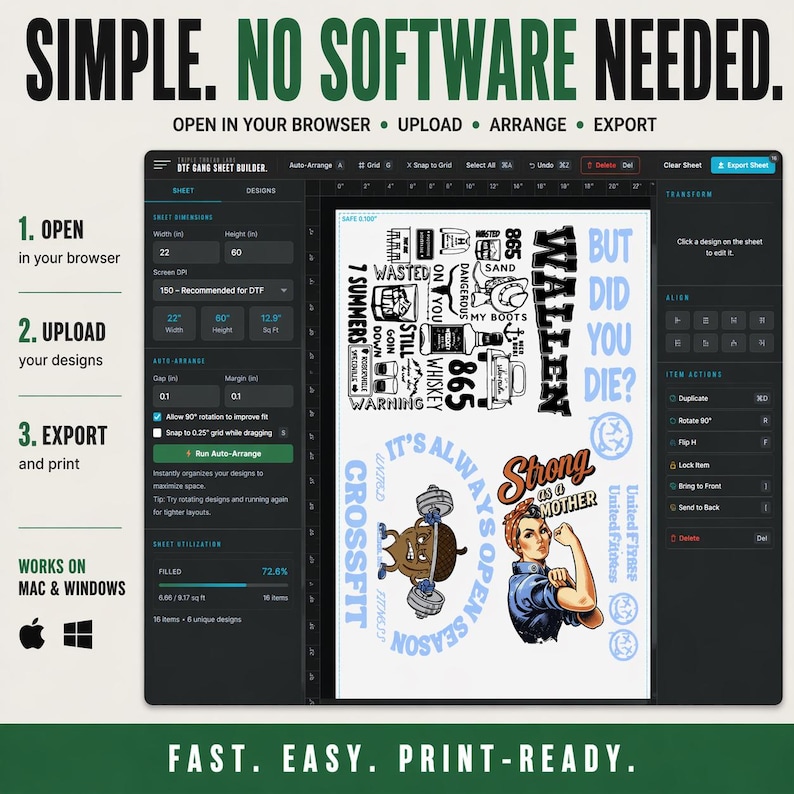 May include: A digital design interface with the text "SIMPLE. NO SOFTWARE NEEDED." and instructions for uploading, arranging, and exporting designs. The interface includes design elements, a sheet builder, and the text "FAST. EASY. PRINT-READY."