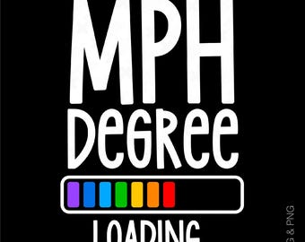 Grau de MPH carregando SVG PNG: Design de graduação em saúde pública (download digital)