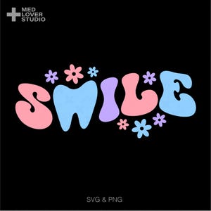 Smile Tooth Svg Png, Dental Vibes Svg, Dentysta Svg, Oddział stomatologiczny Svg, Prezent na Miesiąc Zdrowia Jamy Ustnej, Cyfrowe Pobieranie Sublimacji PNG, SVG Cricut
