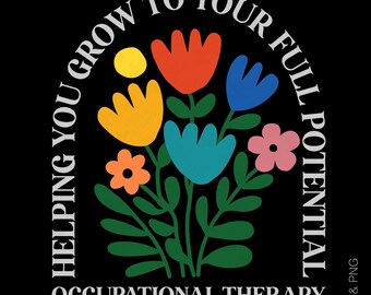 Aiutandoti a raggiungere il tuo pieno potenziale SVG PNG: OT Terapia occupazionale (Download digitale)