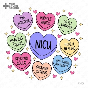 Colorful candy heart around NICU care, with central word “NICU” surrounded by sweet pastel hearts with uplifting phrases including “Tiny Fighters,” “Miracle Babies,” “Little Warriors,” “Healing Touch,” “Hope & Healing,” “Precious Souls,” “Growing Strong,” and “Tiny Hands, Big Hearts.” This NICU PNG design celebrates neonatal intensive care, honoring NICU nurses, caregivers, parents, and families with a gentle, supportive message suitable for nursery art, nurse gifts, and awareness projects.