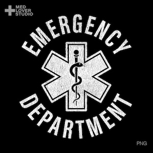 Emergency Department Star of Life SVG PNG: ER Nurse, Doctor, Medical Staff (Digital Download)