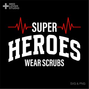 Superhelden tragen Scrubs SVG Png, Krankenschwester Doktor zwarte svg, Arzthelferin svg, Krankenschwester Geschenk, digitaler Download Sublimation PNG, SVG Cricut