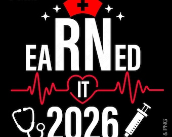 Laurea RN 2026 SVG PNG: guadagnato, scuola infermieristica, regalo per laureati (download digitale)