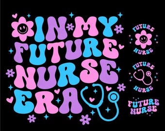 Future Nurse Era SVG PNG Bundle: Retro Groovy Nursing Student Graduation Gift (Digital Download)