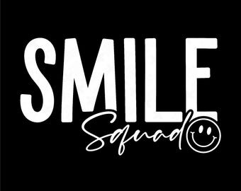 Smile Squad SVG PNG: Dental Health Month, Funny Dentist Appreciation Gift (Digital Download)
