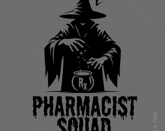 Pharmacist Squad SVG PNG: Witch Halloween Pharmacy Party Team Spooky Design (Digital Download)