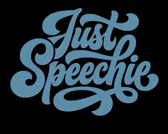 Just Speechie Svg Png: Design retrò per l'apprezzamento del logopedista (Download digitale)