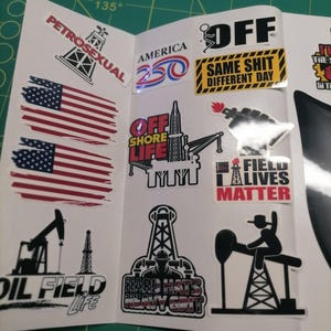 May include: A sheet of stickers with various designs related to the oil industry. Designs include American flags, oil derricks, and phrases like "Petrosexual," "Offshore Life," and "Hard Hats Heavy Grit."