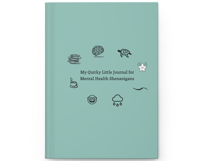 My Quirky Little Journal for My Big Mental Health shenanigans, cutesy, Journey Diary, Therapy Gift, Self Care Planner, Writing Journal