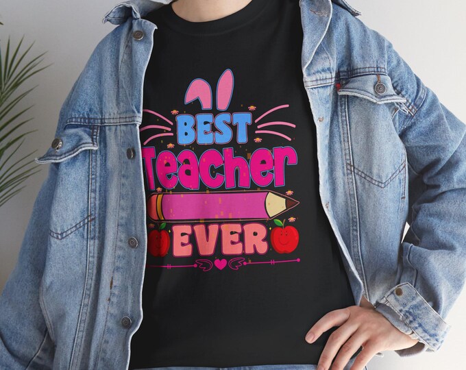 Best Teacher forever Shirt, Best Teacher Ever Gift, Gift for Teachers, Unisex Teacher Shirt , Teacher Appreciation, Teacher Life Shirt.