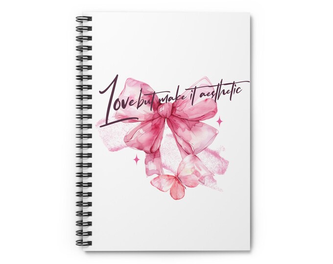 Spiral Notebook - Ruled Line, Valentines Day Journal Book for Teen Love, Romantic Quote Cover, Aesthetic Love Notebook, Any Love Diary, Love