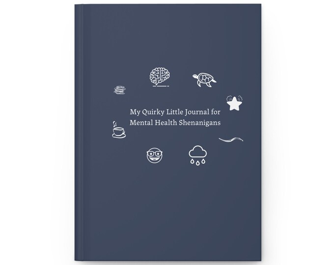 My Quirky Little Journal for My Big Mental Health shenanigans, cutesy, Journey Diary, Therapy Gift, Self Care Planner, Writing Journal