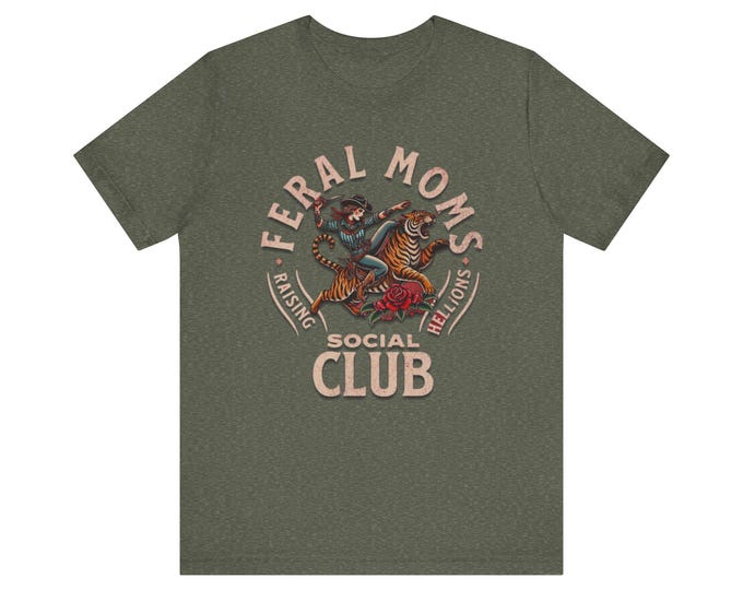 Feral Mom Social Club Quote Unisex Jersey Short Sleeve Tee - Funny Mom T-Shirt