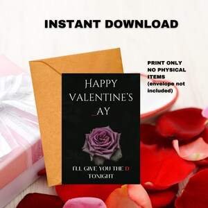 DRUCK ZU HAUSE - Lustige Valentinstagskarte - Happy Valentine's _ay I'll Give You The D Tonight - Lustige Valentinstagskarte - Valentinstagskarte für Sie