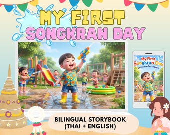 Min första Songkran-dag barn e-bok | Tvåspråkig thailändsk engelsk berättelse för småbarn | Högläsningsbok | Thailändskt nyår PDF
