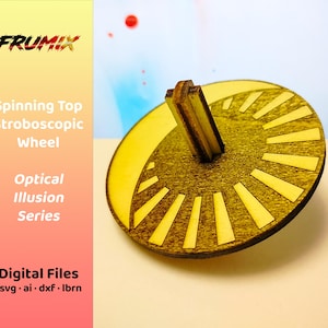 May include: A wooden spinning top with a stroboscopic wheel design. The top is made of light brown wood with a series of radiating lines cut into the surface. The text "FRUMIX" is at the top left, and the text "Spinning Top Stroboscopic Wheel Optical Illusion Series Digital Files" is on the left.