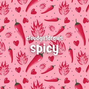 Puede incluir: Un fondo rosa con un patrón repetido de chiles rojos, corazones y llamas. El texto "cloudgirldraws spicy" está en el centro de la imagen.
